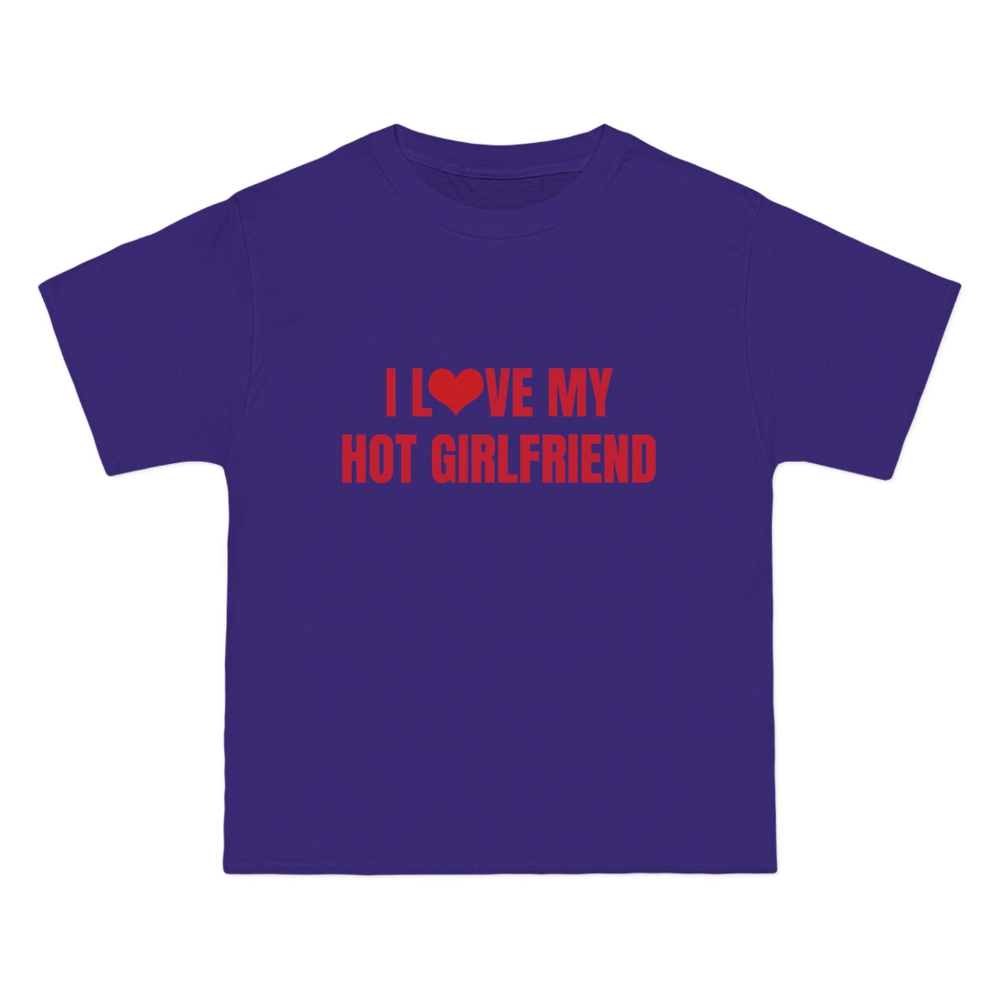 I Love My Hot Girlfriend - Graphic Beefy-T® Short-Sleeve T-Shirt