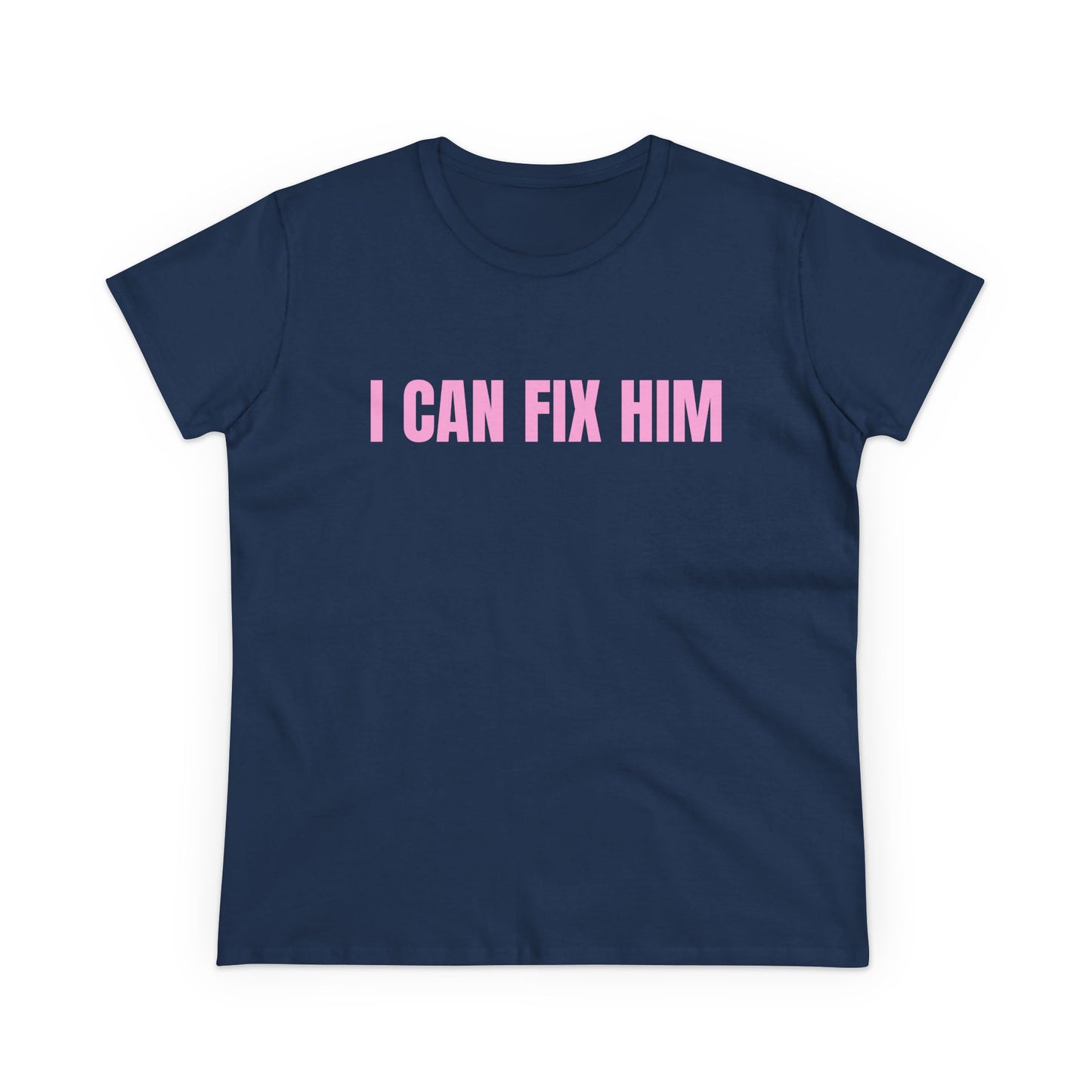 I Can Fix Him - Graphic Cotton Tee