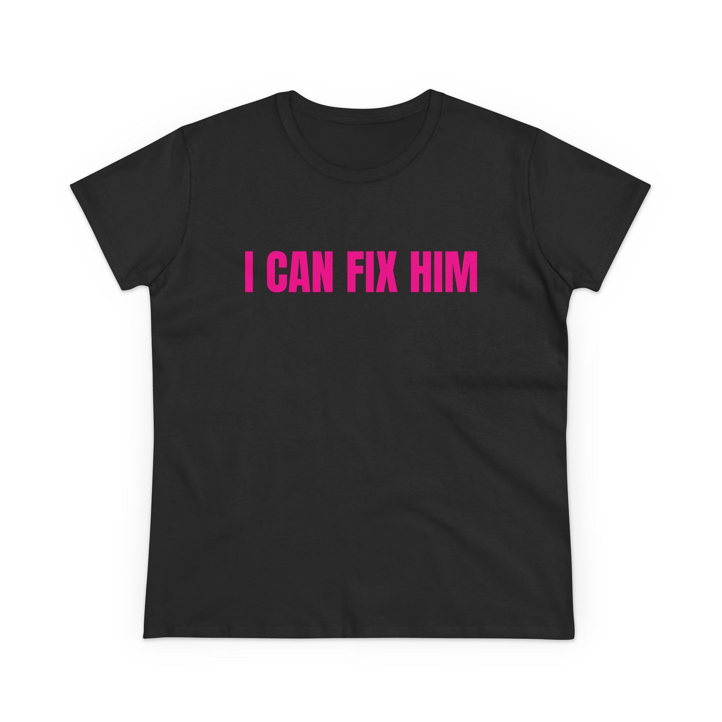 I Can Fix Him - Graphic Cotton Tee