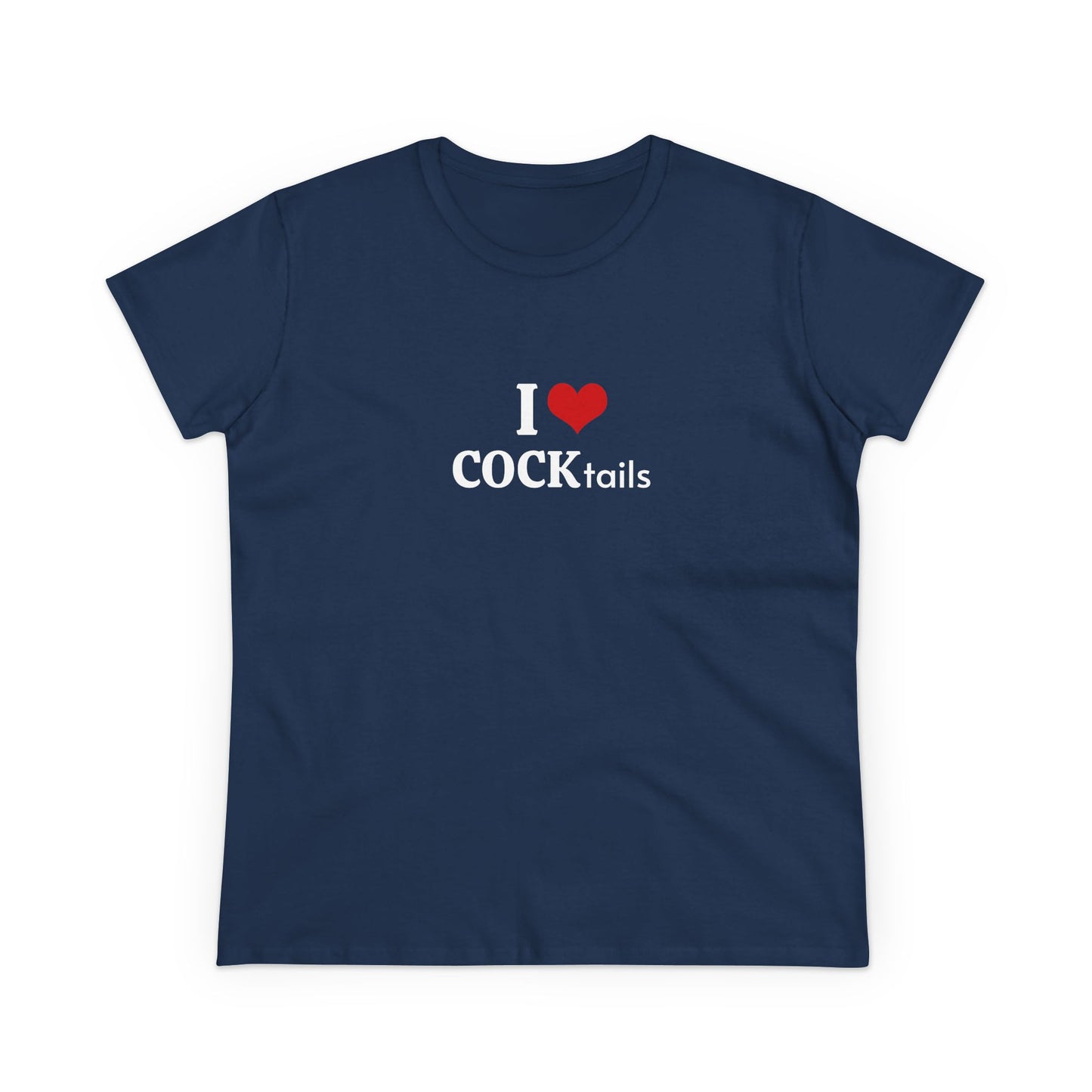 I Love COCKtails - Graphic Adult Humour Cotton Tee
