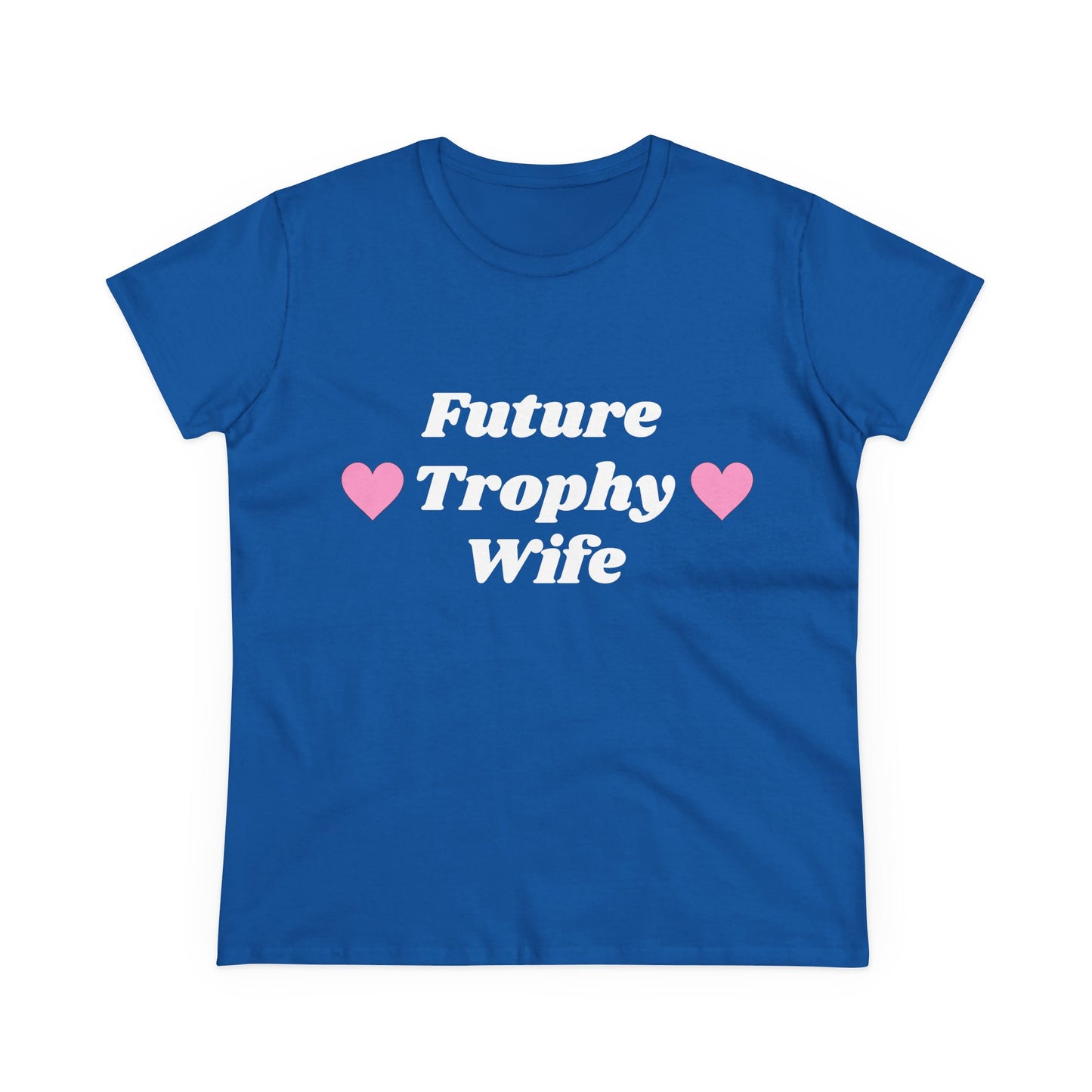 Future Trophy Wife - Graphic Cotton Tee