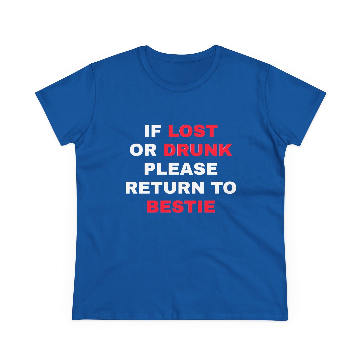 If Lost Or Drunk Please Return To Bestie - 1/3 Graphic Matching Bestfriends Cotton Tee