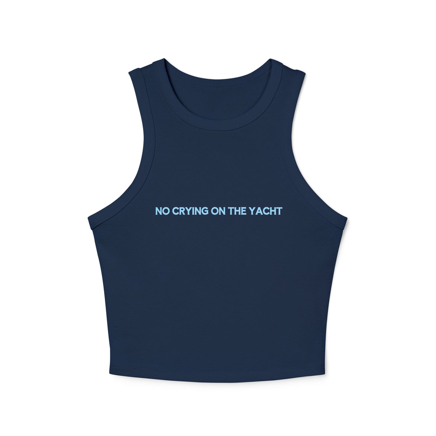 No Crying On The Yacht - Graphic Micro Rib Racer Tank Top