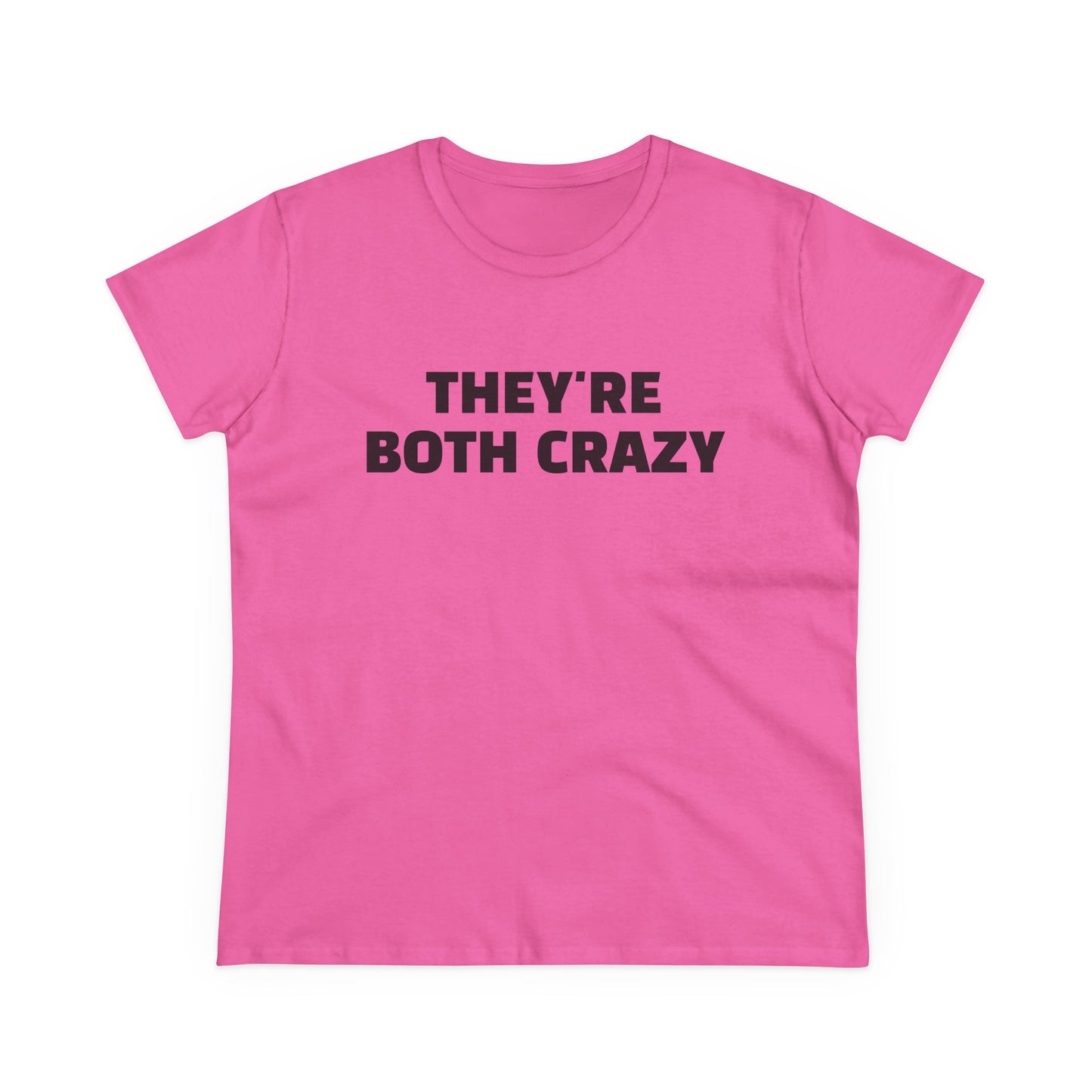 They're Both Crazy - Graphic ( 3 of 3 ) Cotton Tee