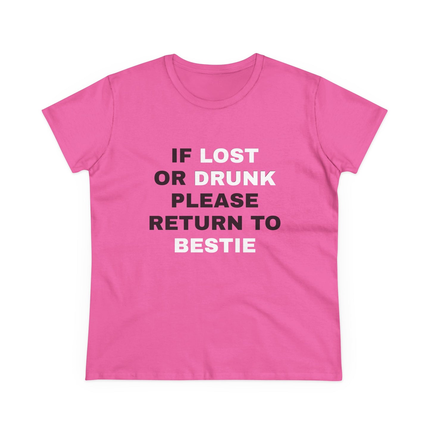 If Lost Or Drunk Please Return To Bestie - 1/3 Graphic Matching Bestfriends Cotton Tee