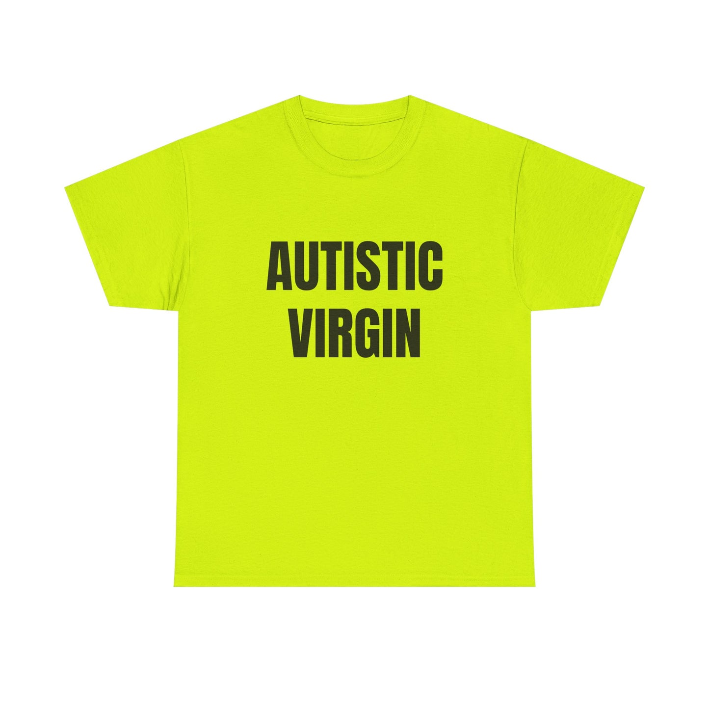 Autistic Virgin - Graphic Unisex Heavy Cotton Tee
