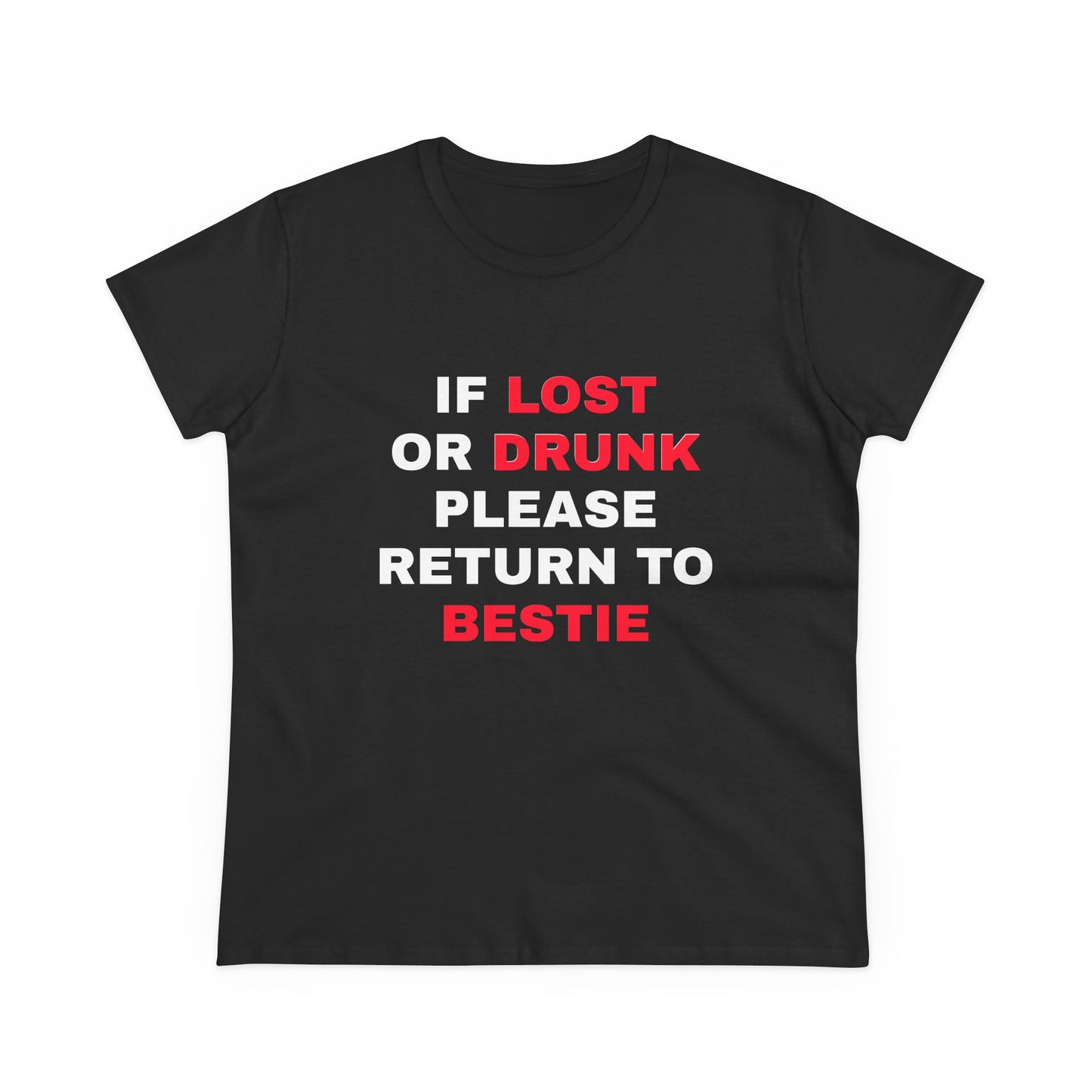 If Lost Or Drunk Please Return To Bestie - 1/3 Graphic Matching Bestfriends Cotton Tee