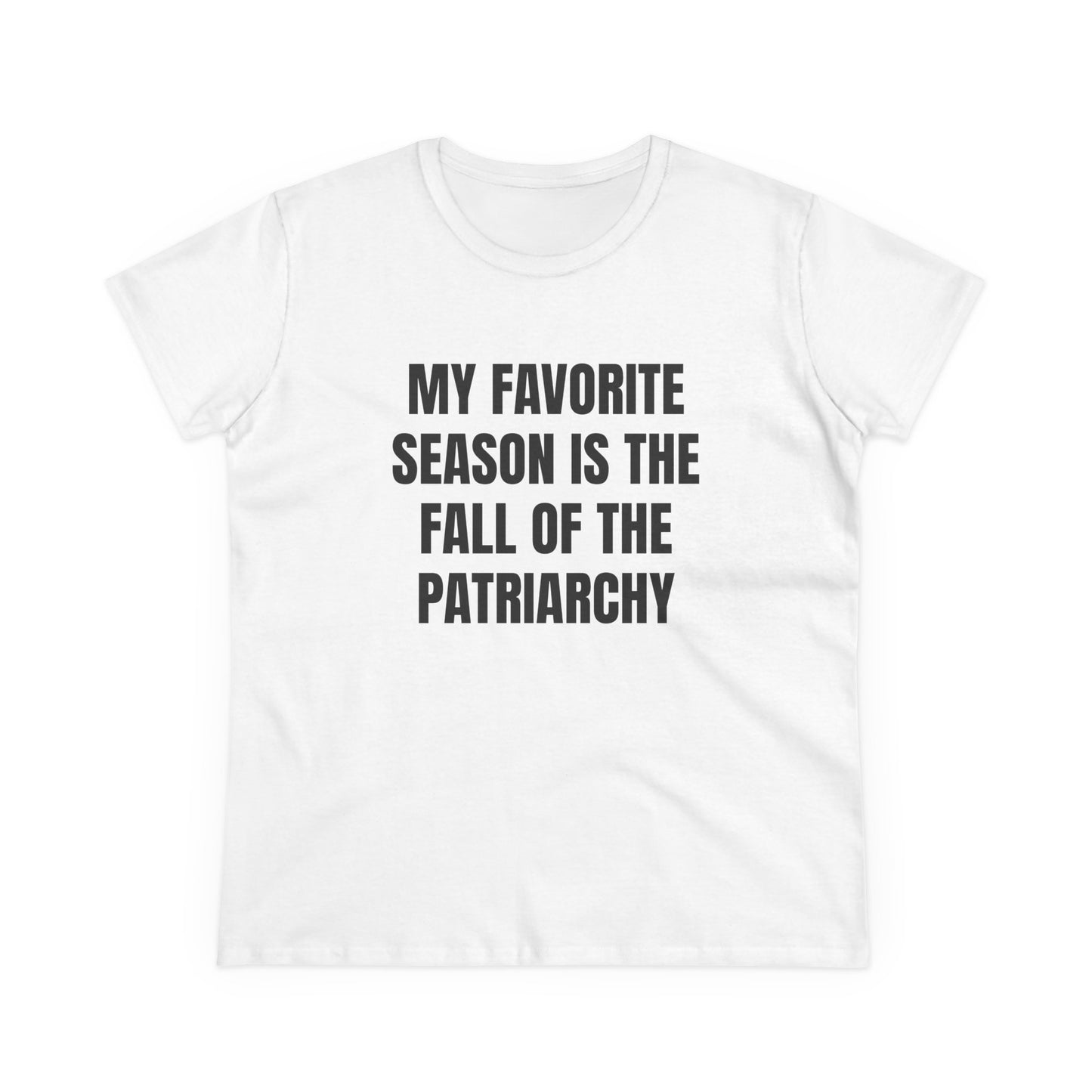 My Favourite Season Is The Fall Of The Patriarchy - Graphic Cotton Tee