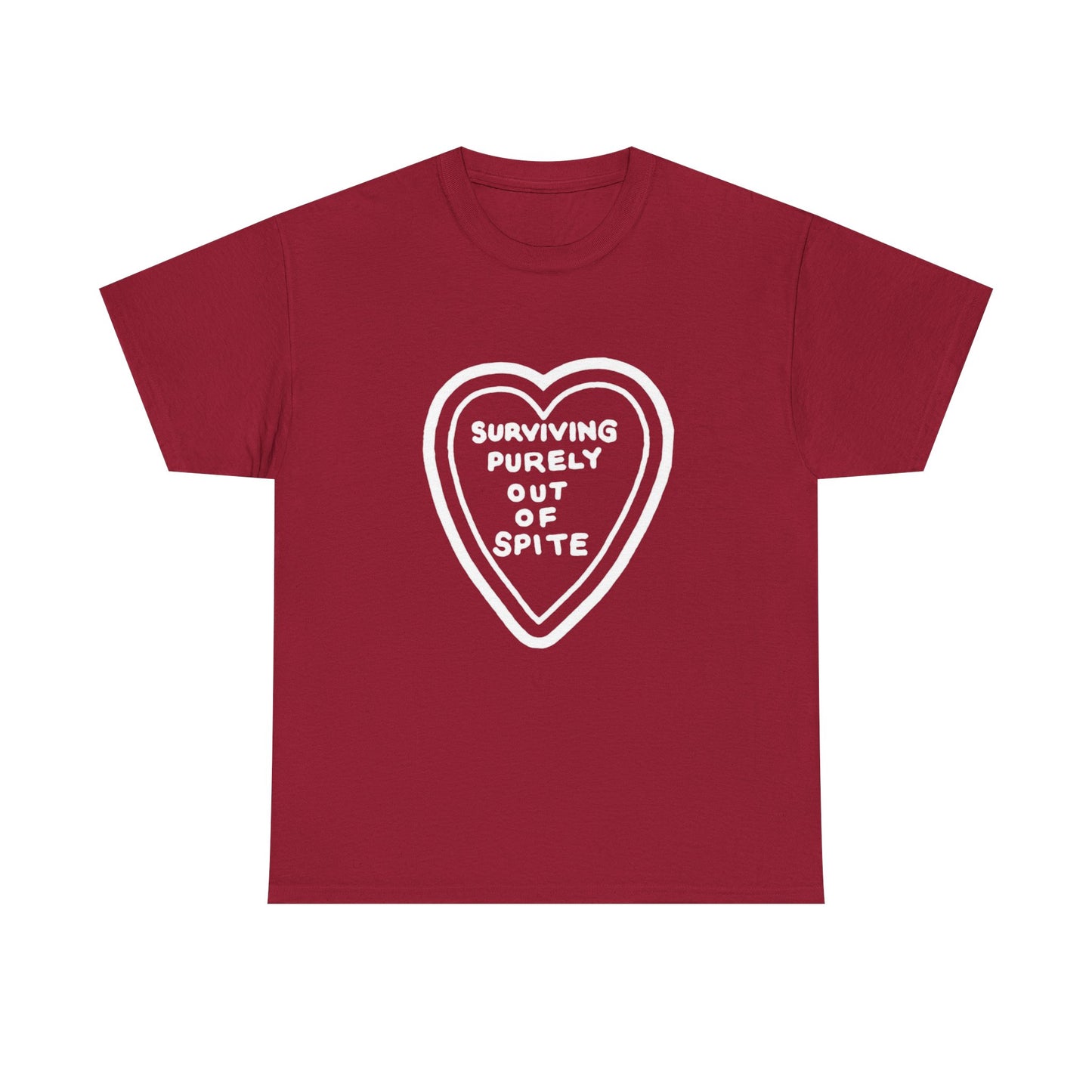 Surviving Purely Out Of Spite - Graphic Unisex Heavy Cotton Tee