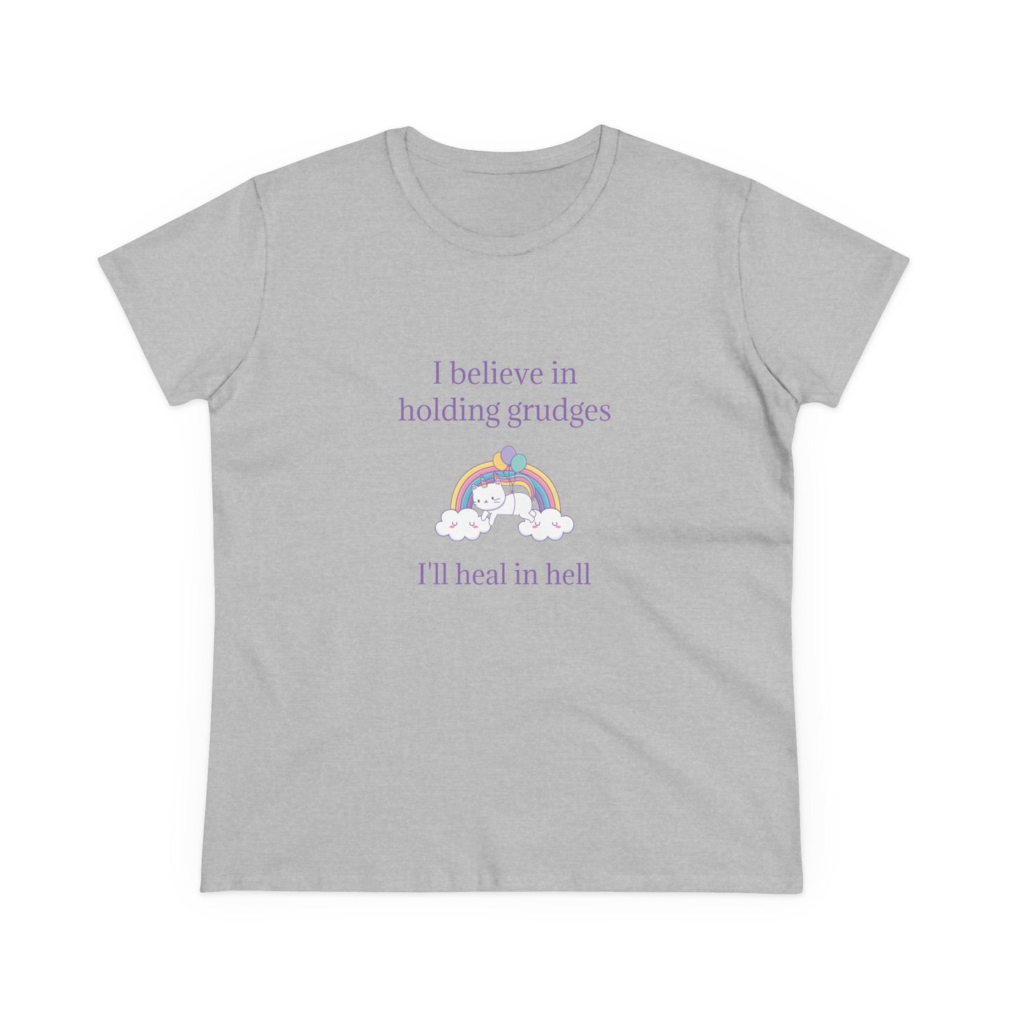 I Believe In Holding Grudges, I'll Heal In Hell - Graphic Cotton Tee