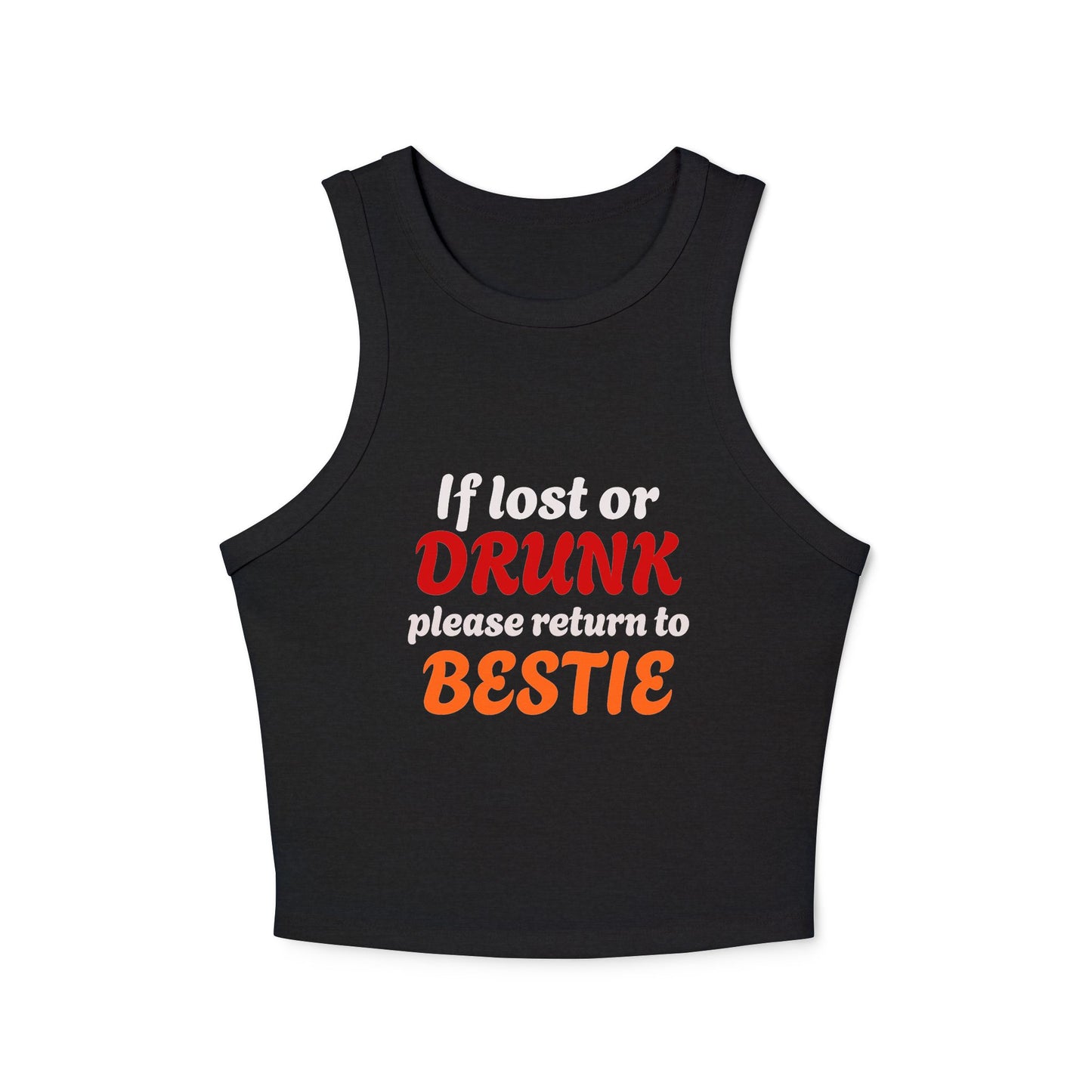 If Lost Or Drunk Please Return To Bestie - 1/3 Graphic Matching Bestfriend Micro Rib Racer Tank Top