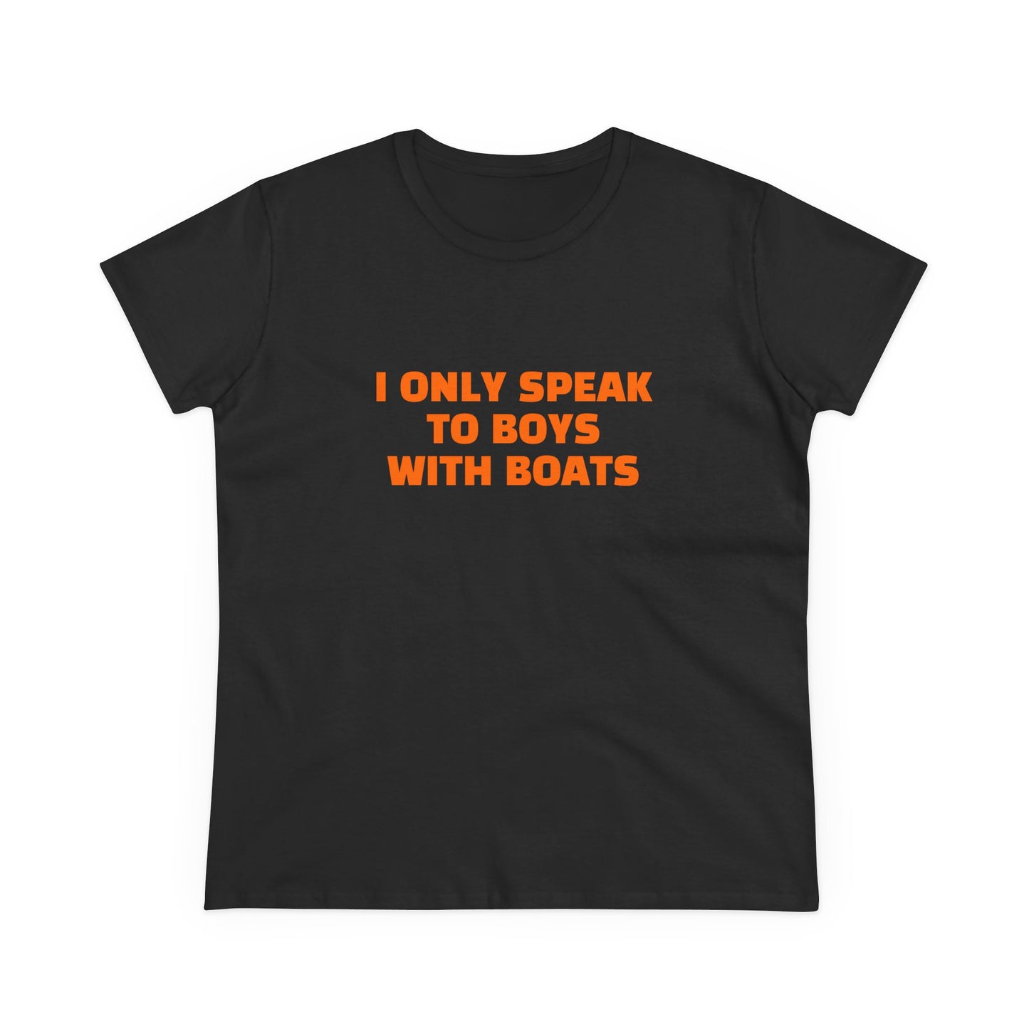 I Only Speak To Boys With Boats - Graphic Cotton Tee