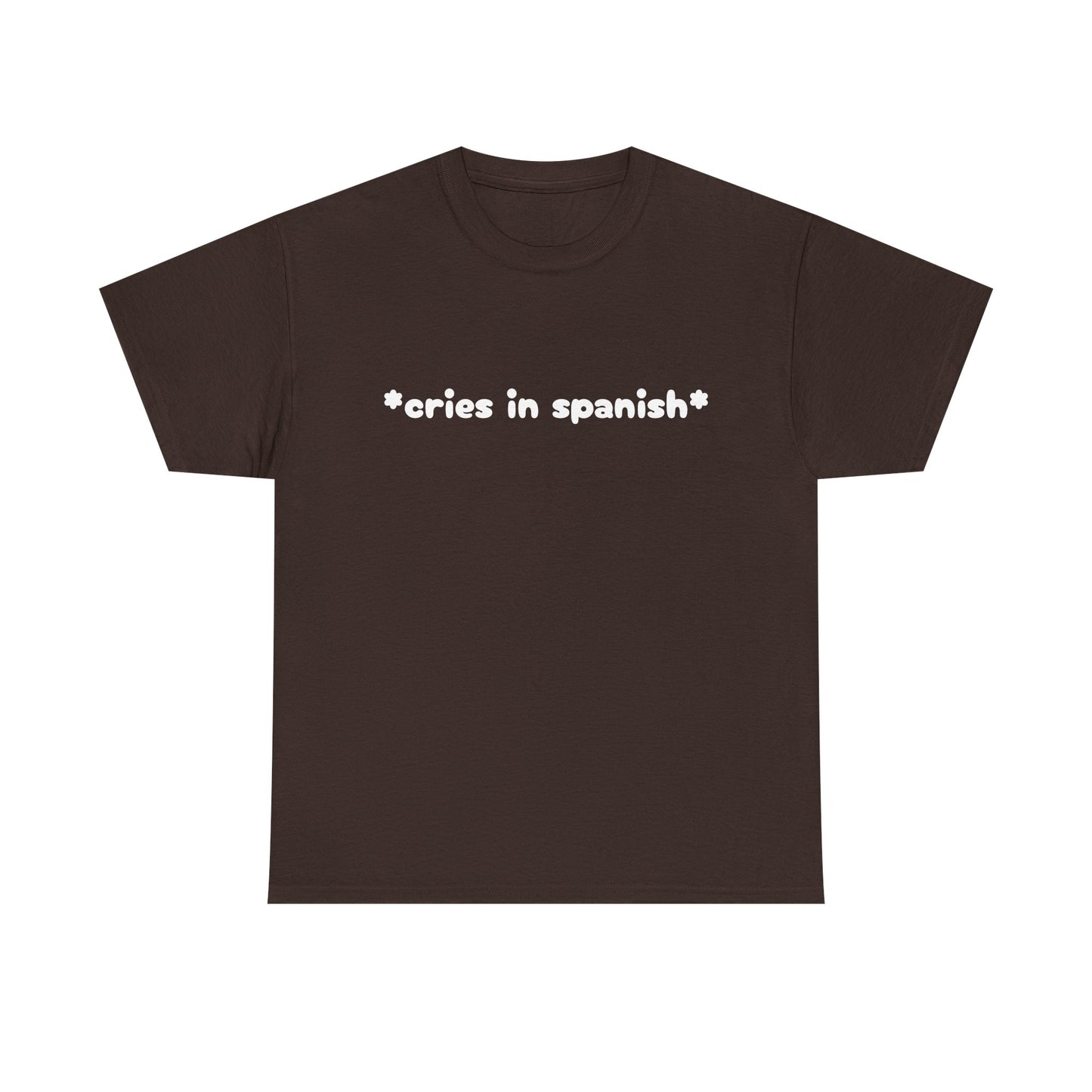 Cries In Spanish - Graphic Unisex Heavy Cotton Tee