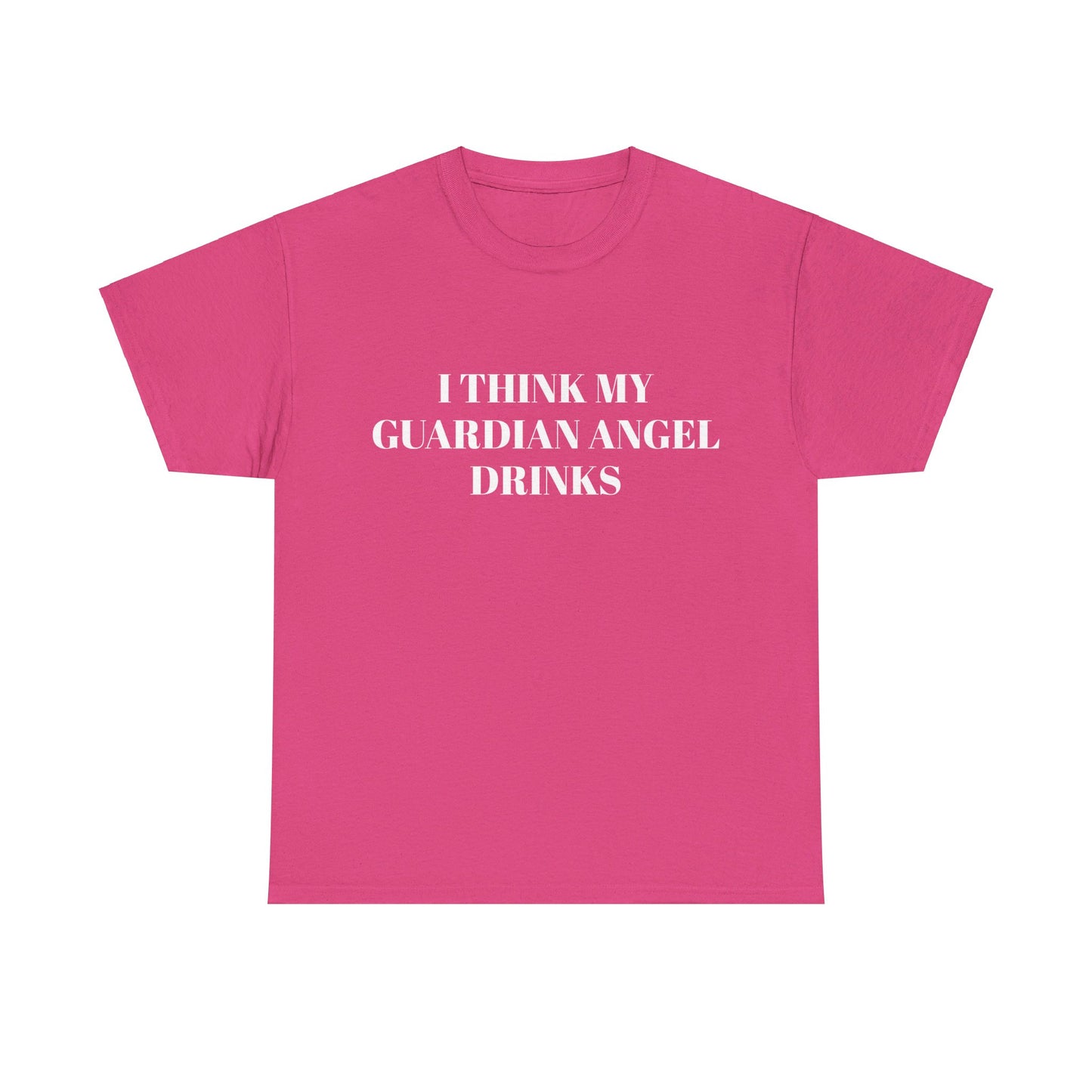 I Think My Guardian Angel Drinks - Graphic Unisex Heavy Cotton Tee