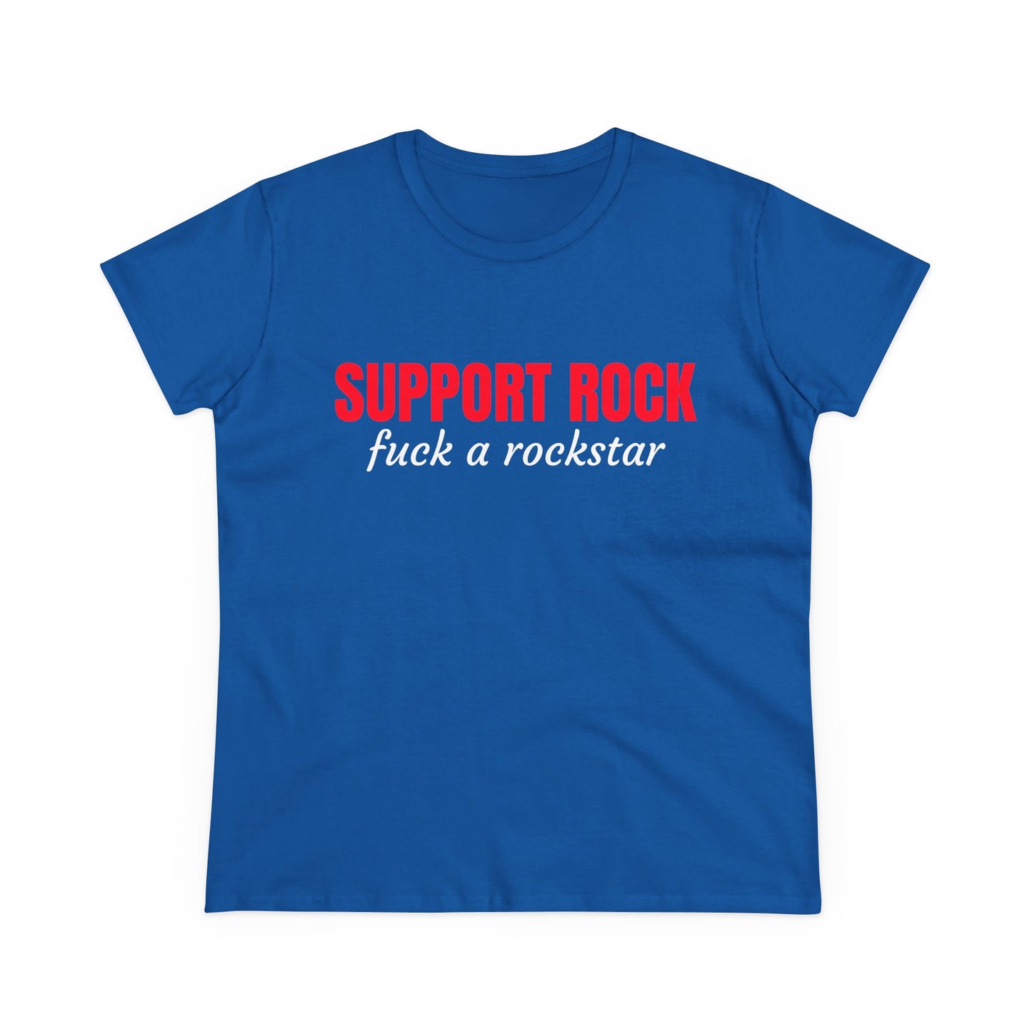 Support Rock, Fuck A Rockstar Graphic Cotton Tee