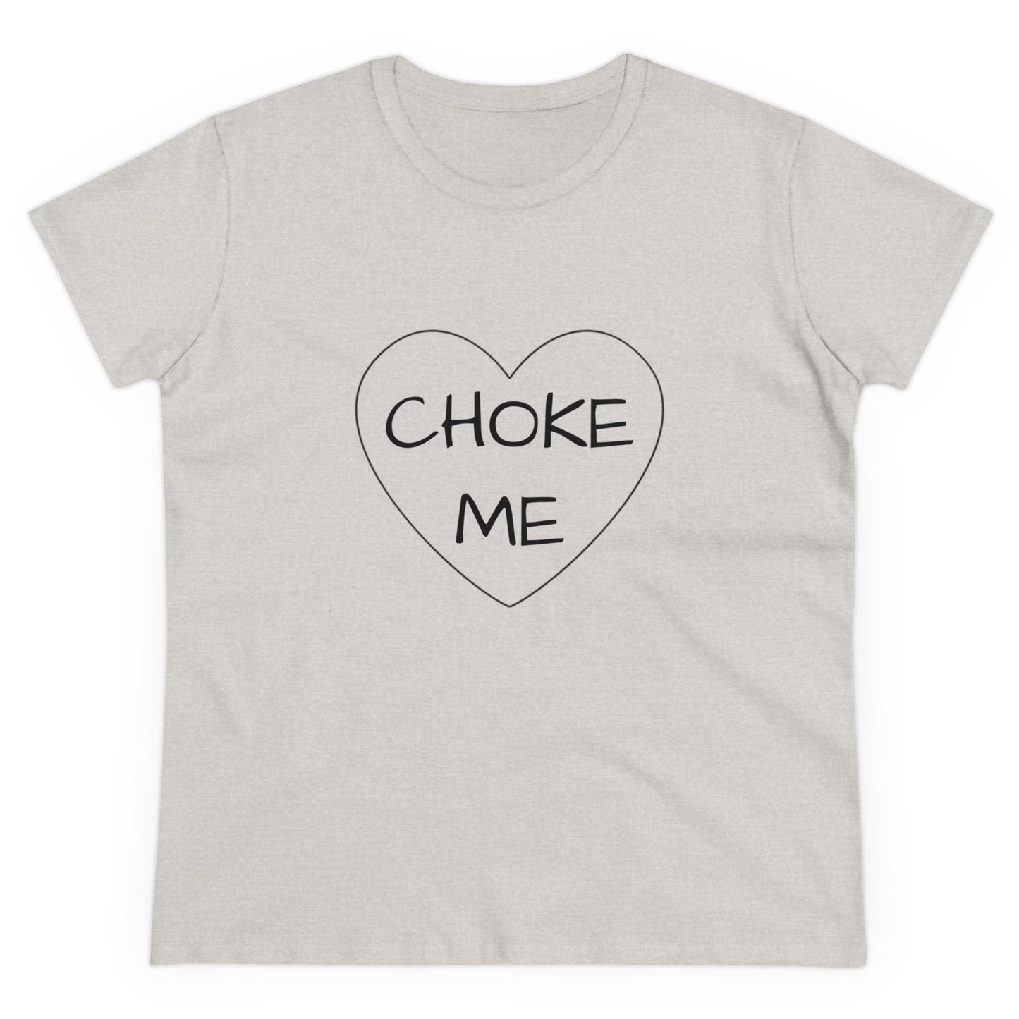 Choke Me - Graphic Cotton Tee