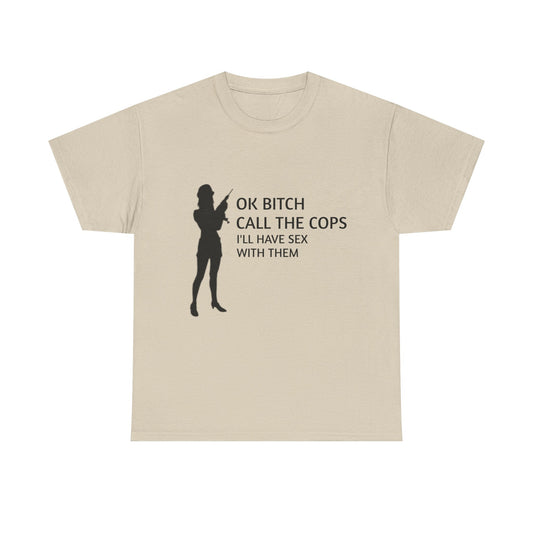 Call The Cops - Graphic Unisex Heavy Cotton Tee