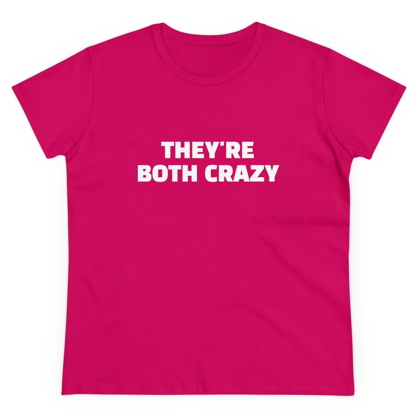 They're Both Crazy - Graphic ( 3 of 3 ) Cotton Tee