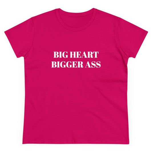 Big Heart, Bigger Ass - Graphic Cotton Tee