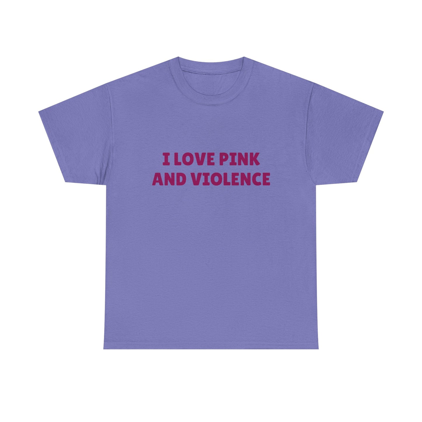 I Love Pink & Violence - Graphic Unisex Heavy Cotton Tee
