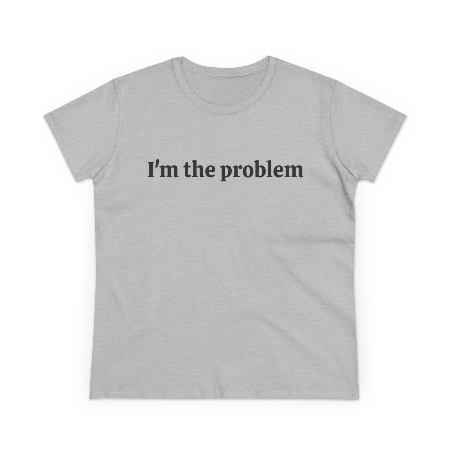 I'm The Problem - 1/2 Graphic Black Unisex Cotton Tee