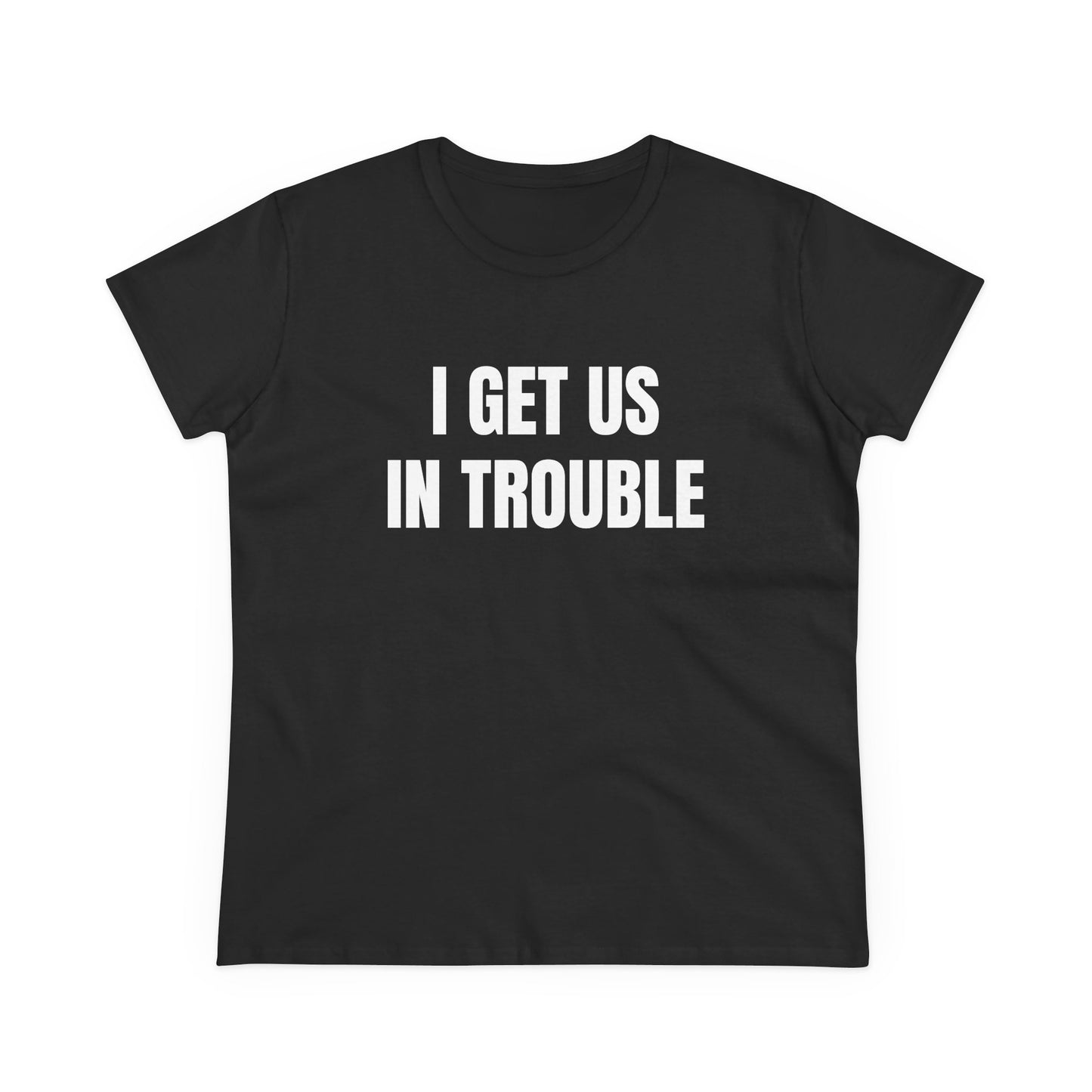 I Get Us In Trouble - 1/3 Trio Graphic Tee