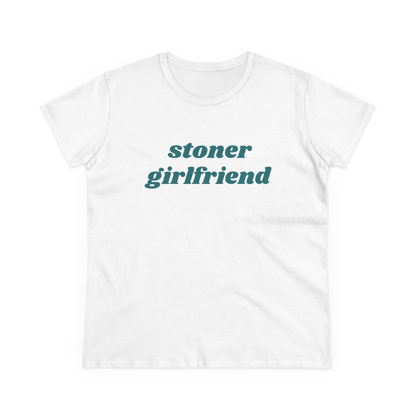 Stoner Girlfriend - Graphic Cotton Tee