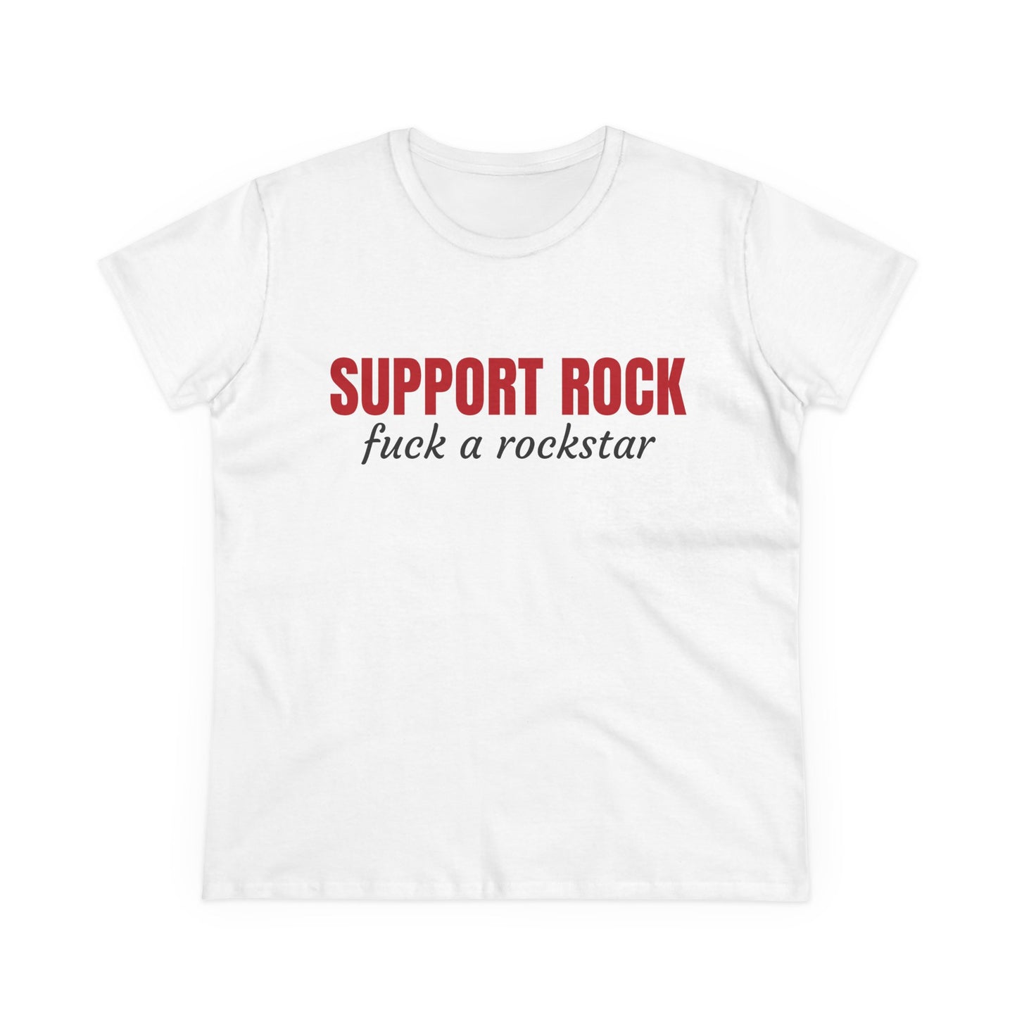 Support Rock, Fuck A Rockstar Graphic Cotton Tee