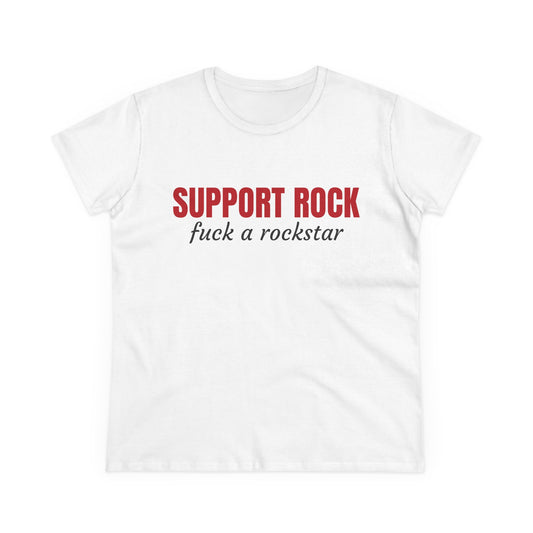 Support Rock, Fuck A Rockstar Graphic Cotton Tee
