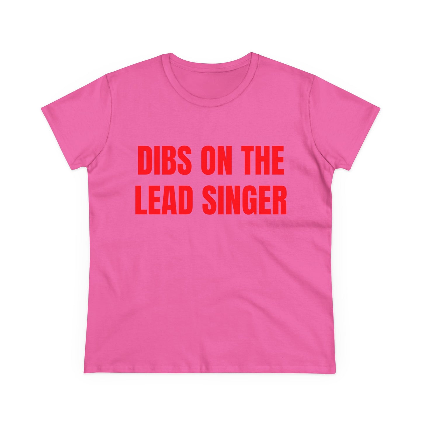 Dibs on the Lead Singer - Graphic Tee