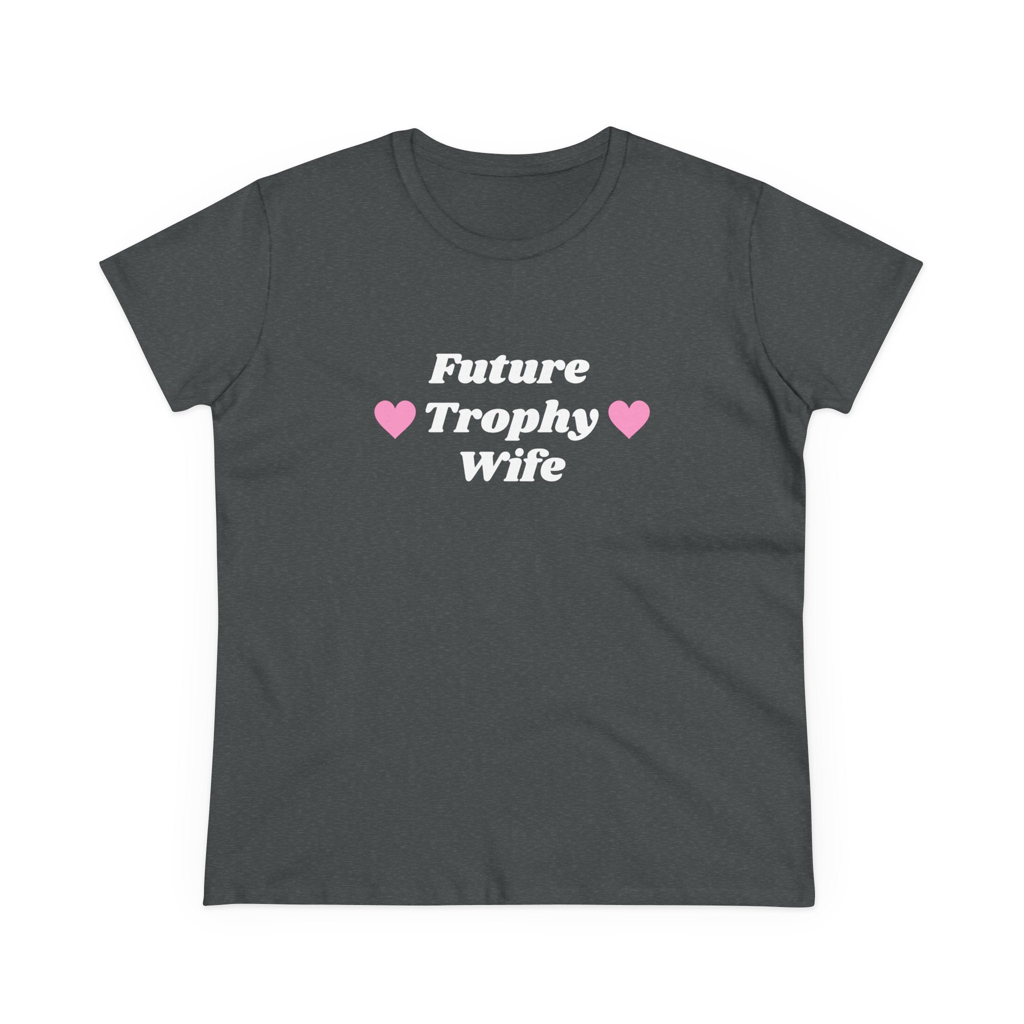 Future Trophy Wife - Graphic Cotton Tee