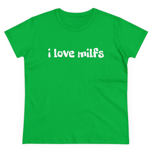 I Love Milfs - Graphic Cotton Tee