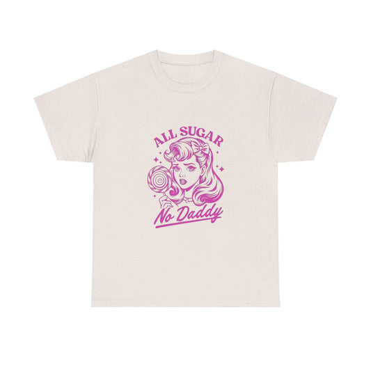 All Sugar, No Daddy - Graphic Unisex Heavy Cotton Tee