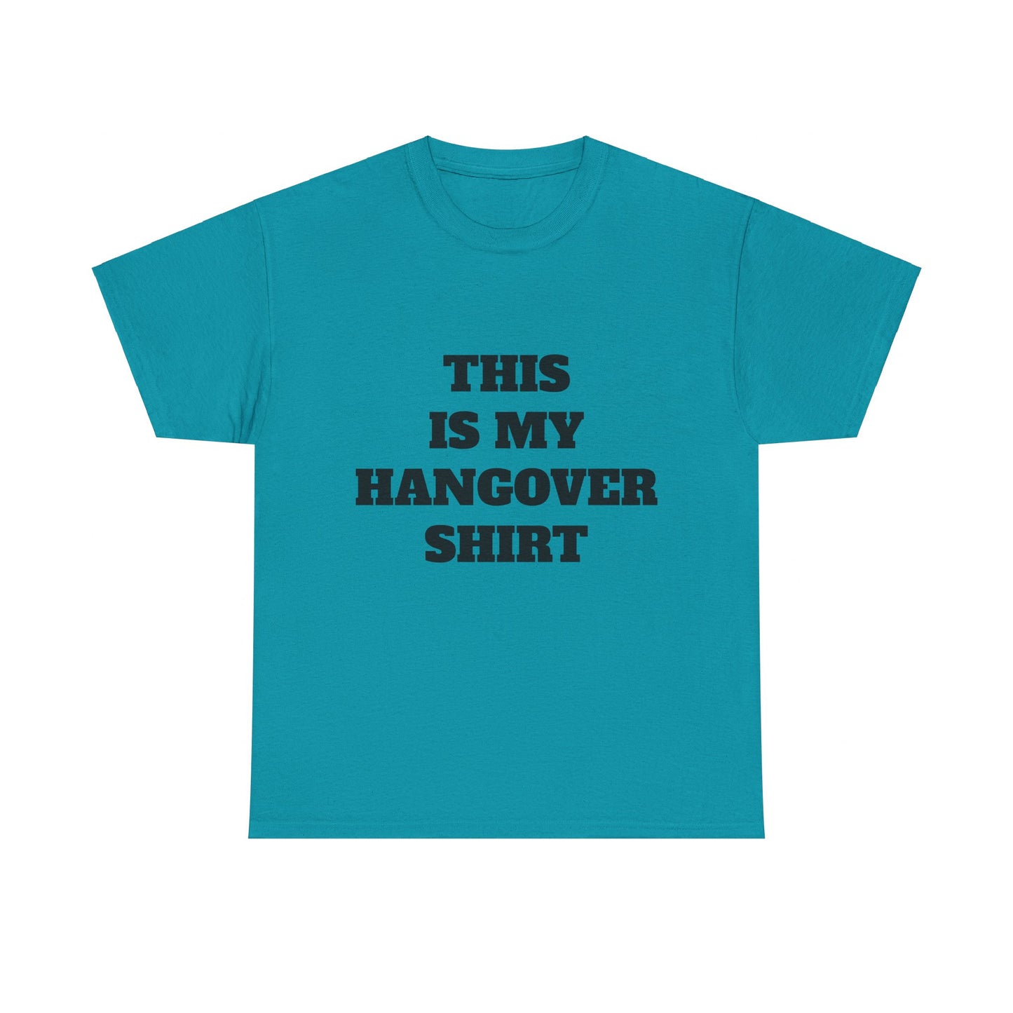 This Is My Hangover Shirt - Graphic Unisex Heavy Cotton Tee