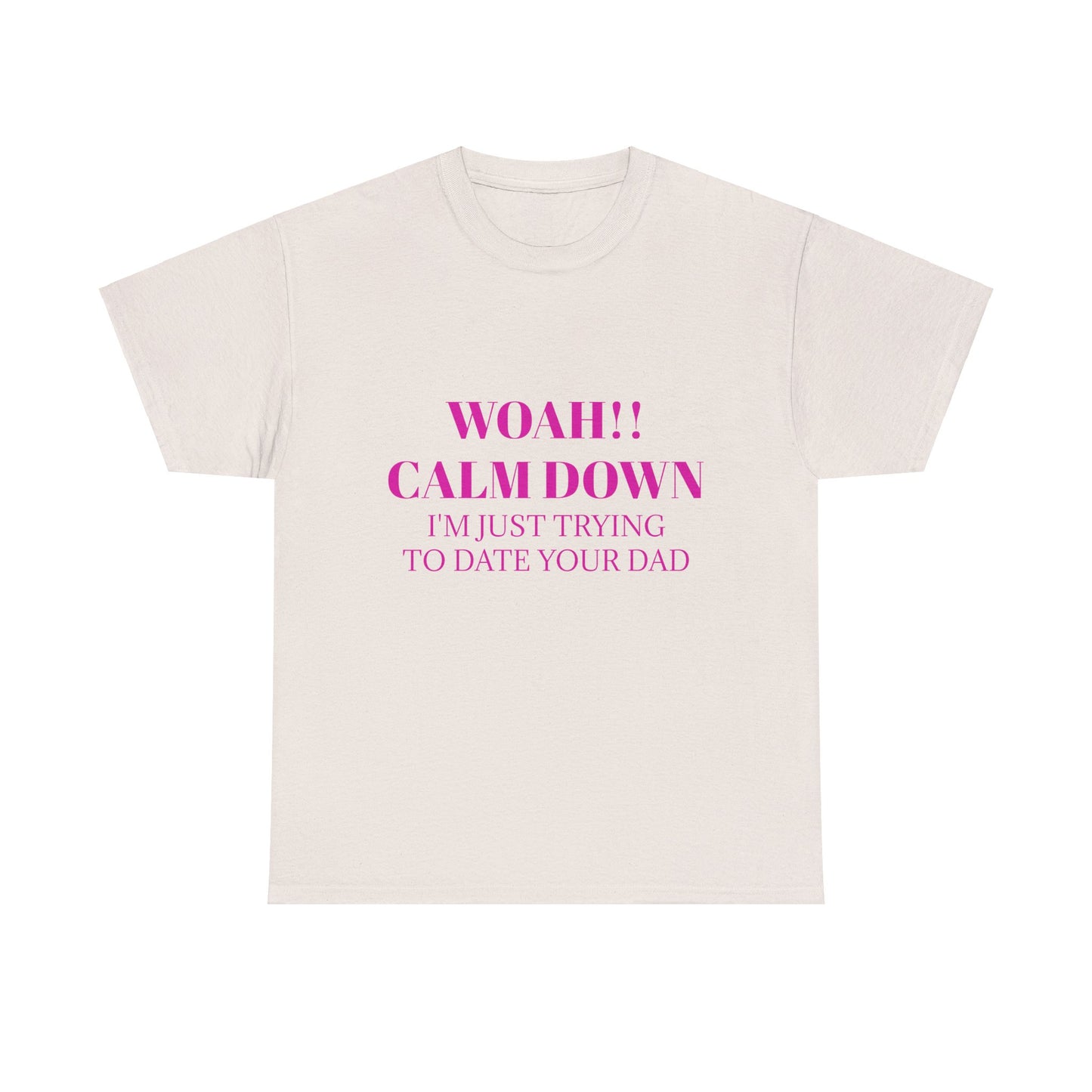 CALM DOWN - Graphic Unisex Heavy Cotton Tee