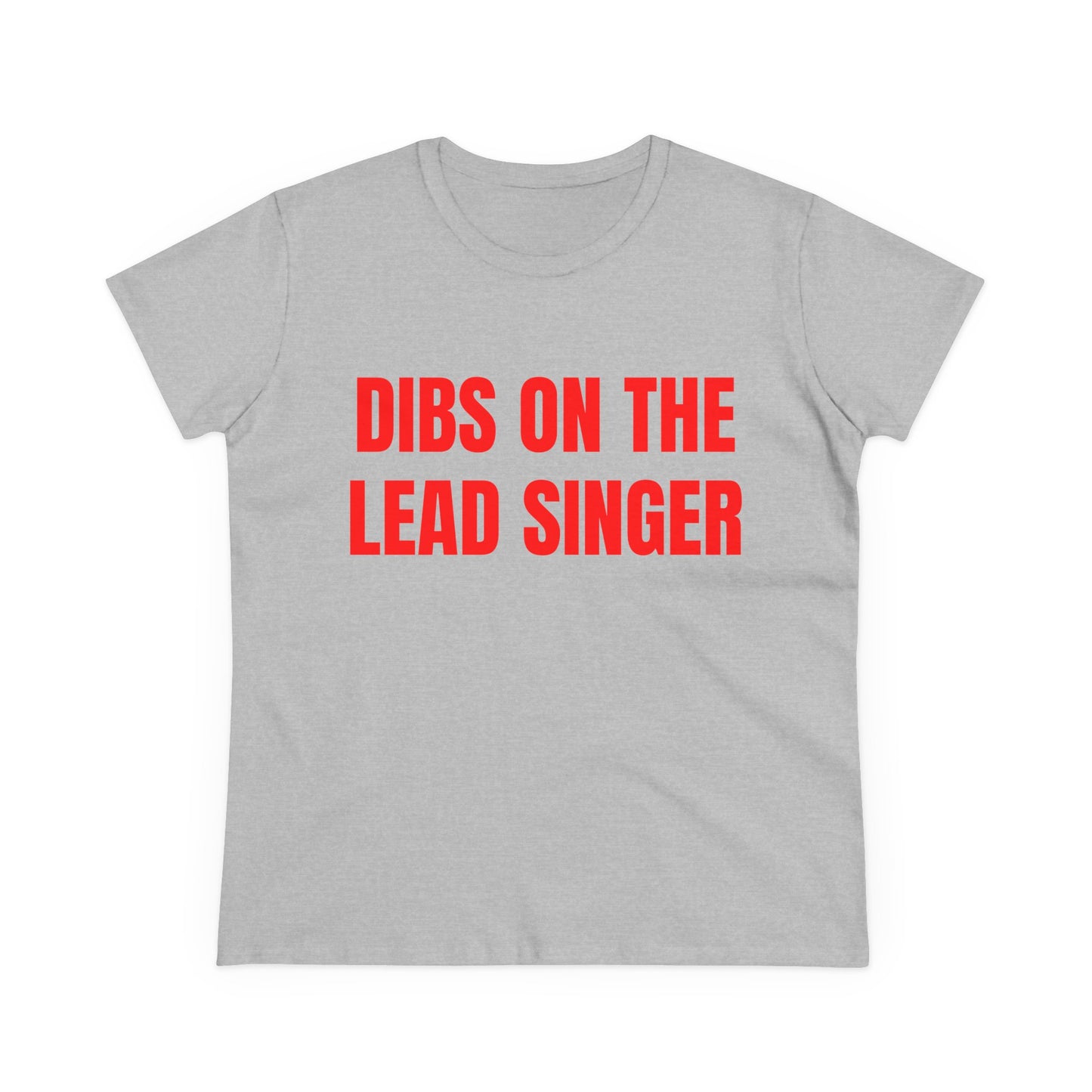Dibs on the Lead Singer - Graphic Tee