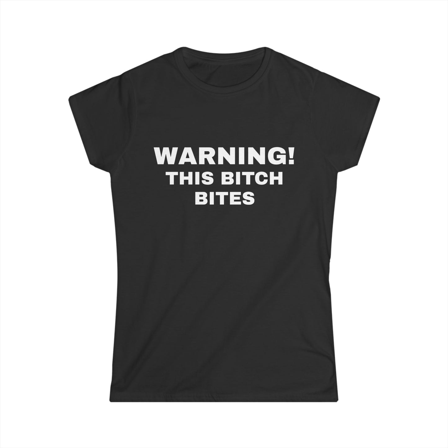 Warning! This Bitch Bites - Graphic Soft Style Tee