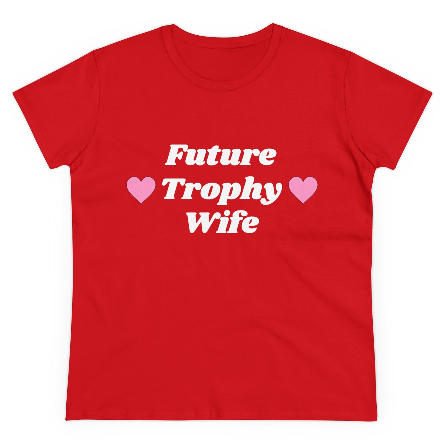 Future Trophy Wife - Graphic Cotton Tee