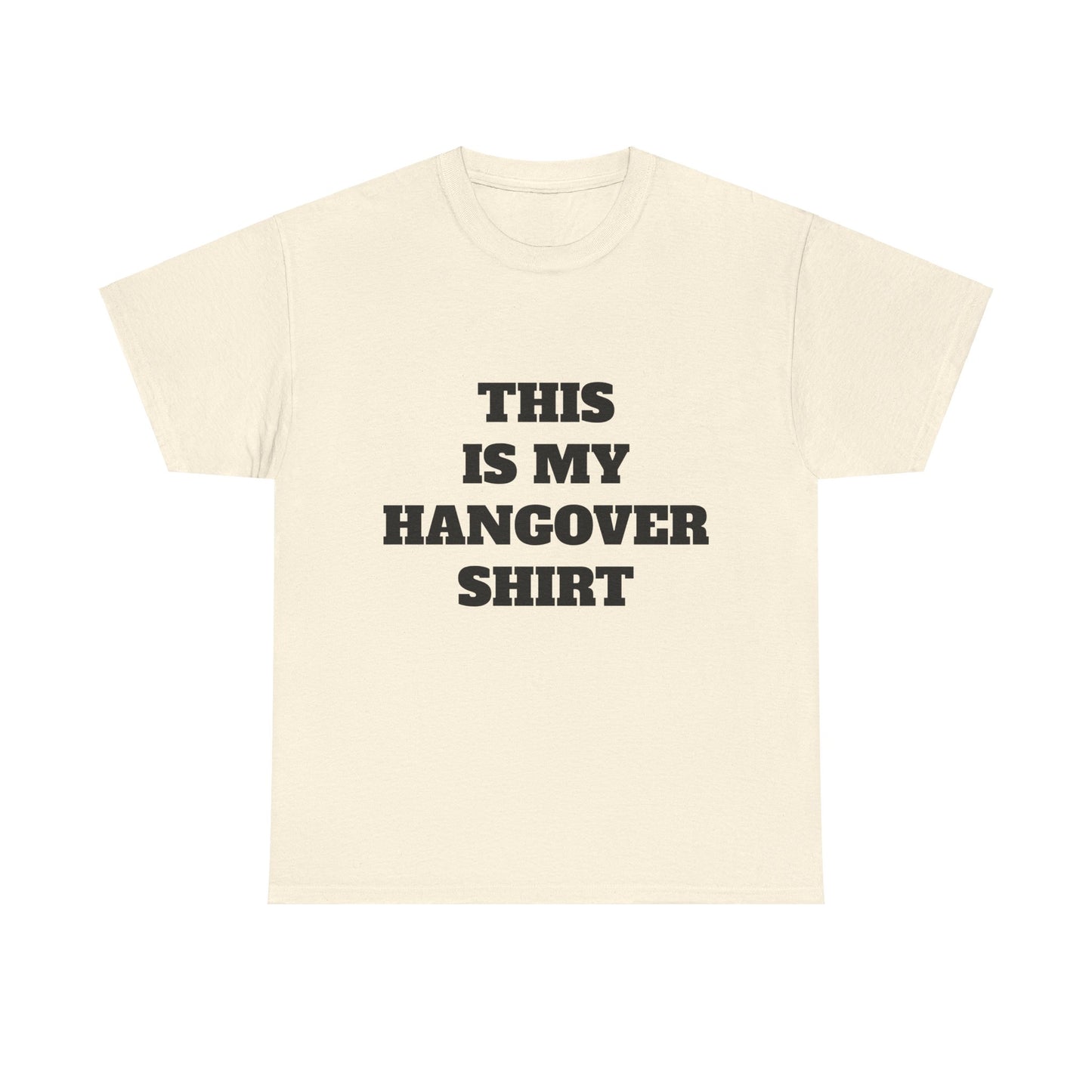 This Is My Hangover Shirt - Graphic Unisex Heavy Cotton Tee