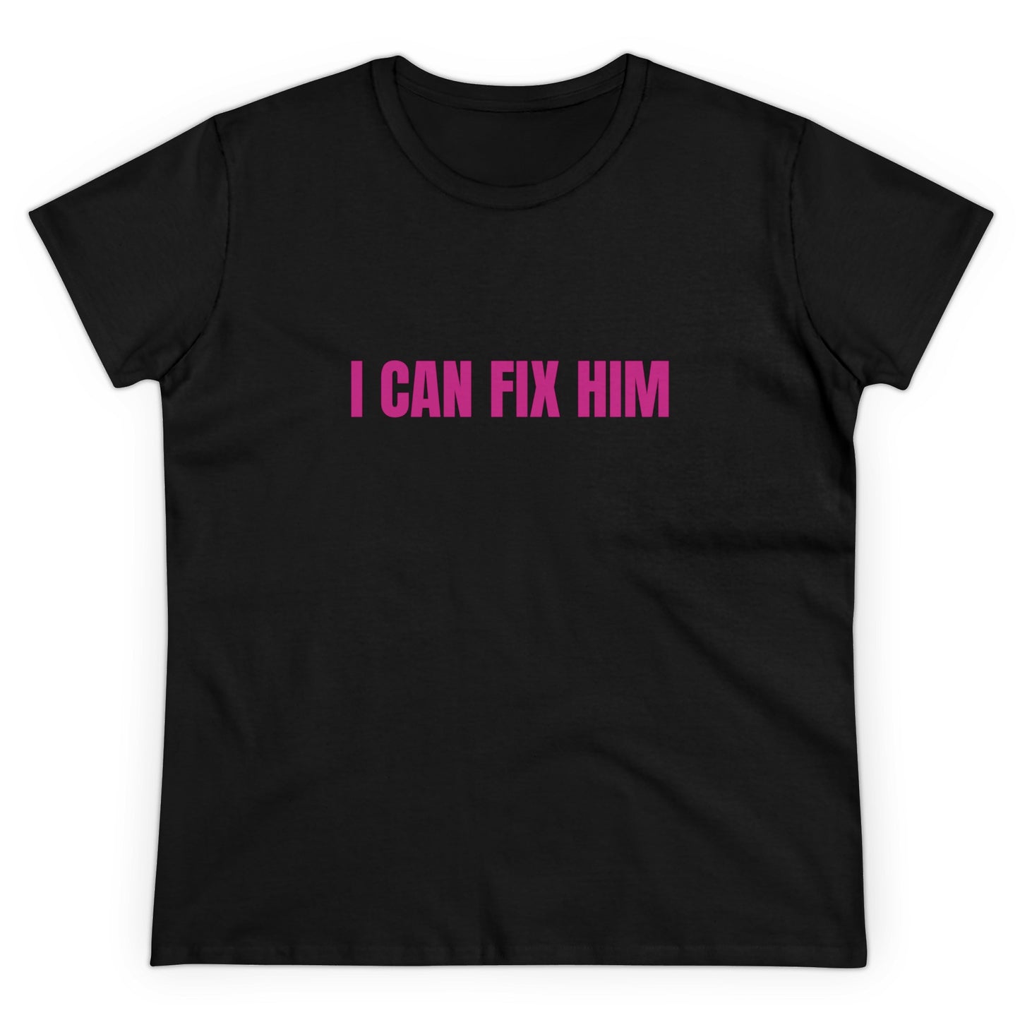 I Can Fix Him - Graphic Cotton Tee