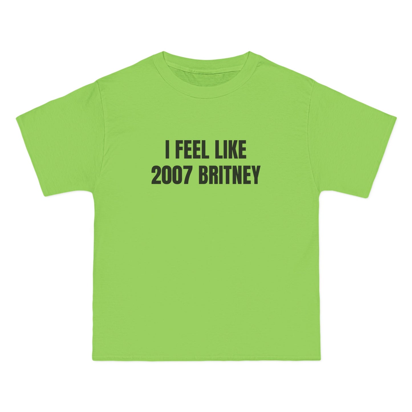 I Feel Like 2007 Britney - Graphic Beefy-T®  Short-Sleeve T-Shirt