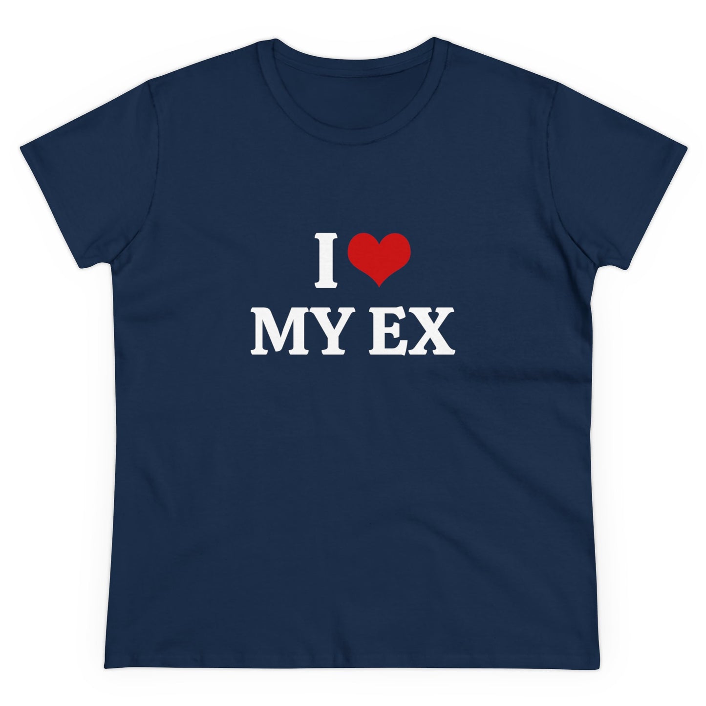 I Love My Ex - Graphic Adult Humour Cotton Tee