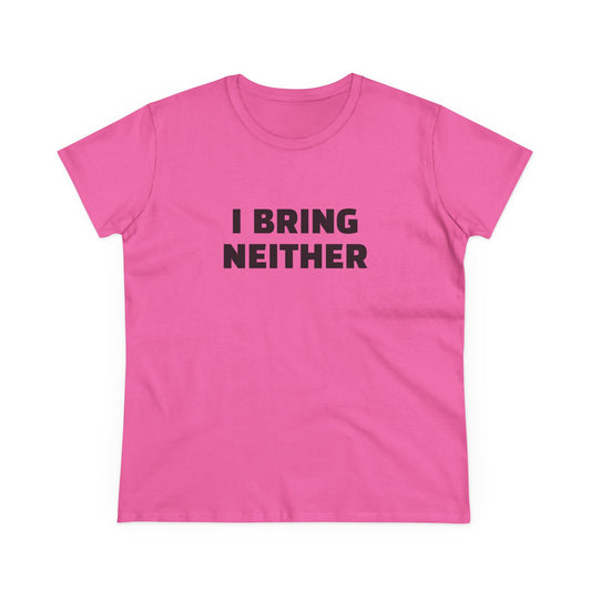 I Bring Neither 3/4 - Graphic Cut Semi Tight Silhouette Cotton T-Shirt