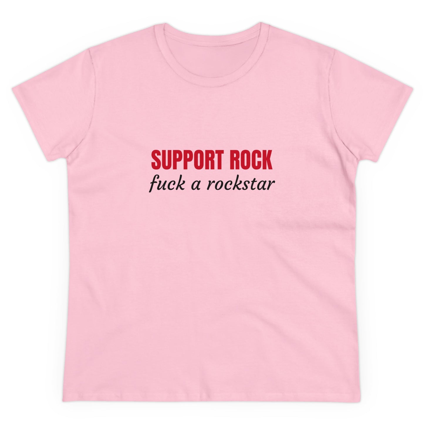 Support Rock, Fuck A Rockstar Graphic Cotton Tee