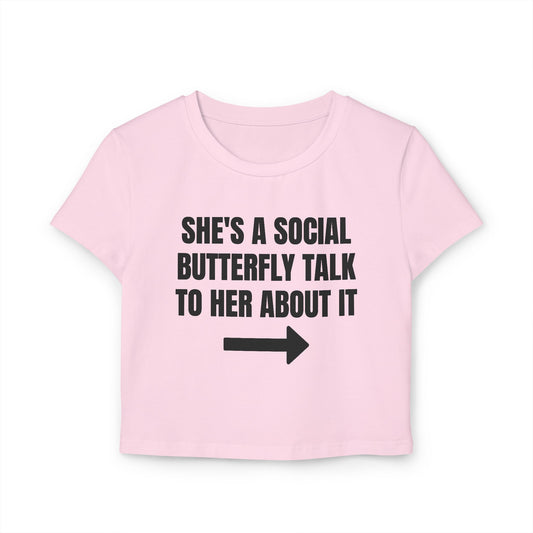 She's A Social Butterfly Talk To Her About It - 1/2 Graphic Baby Tee