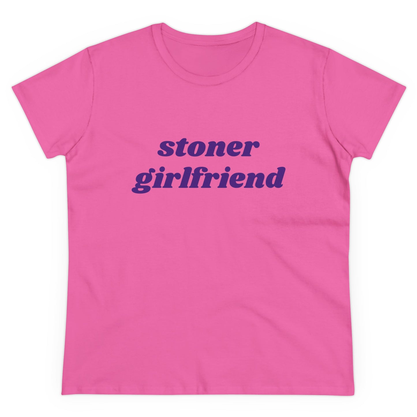 Stoner Girlfriend - Graphic Cotton Tee