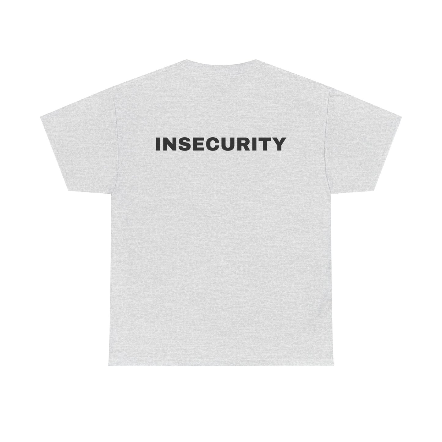 INSECURITY - Graphic Unisex Heavy Cotton Tee