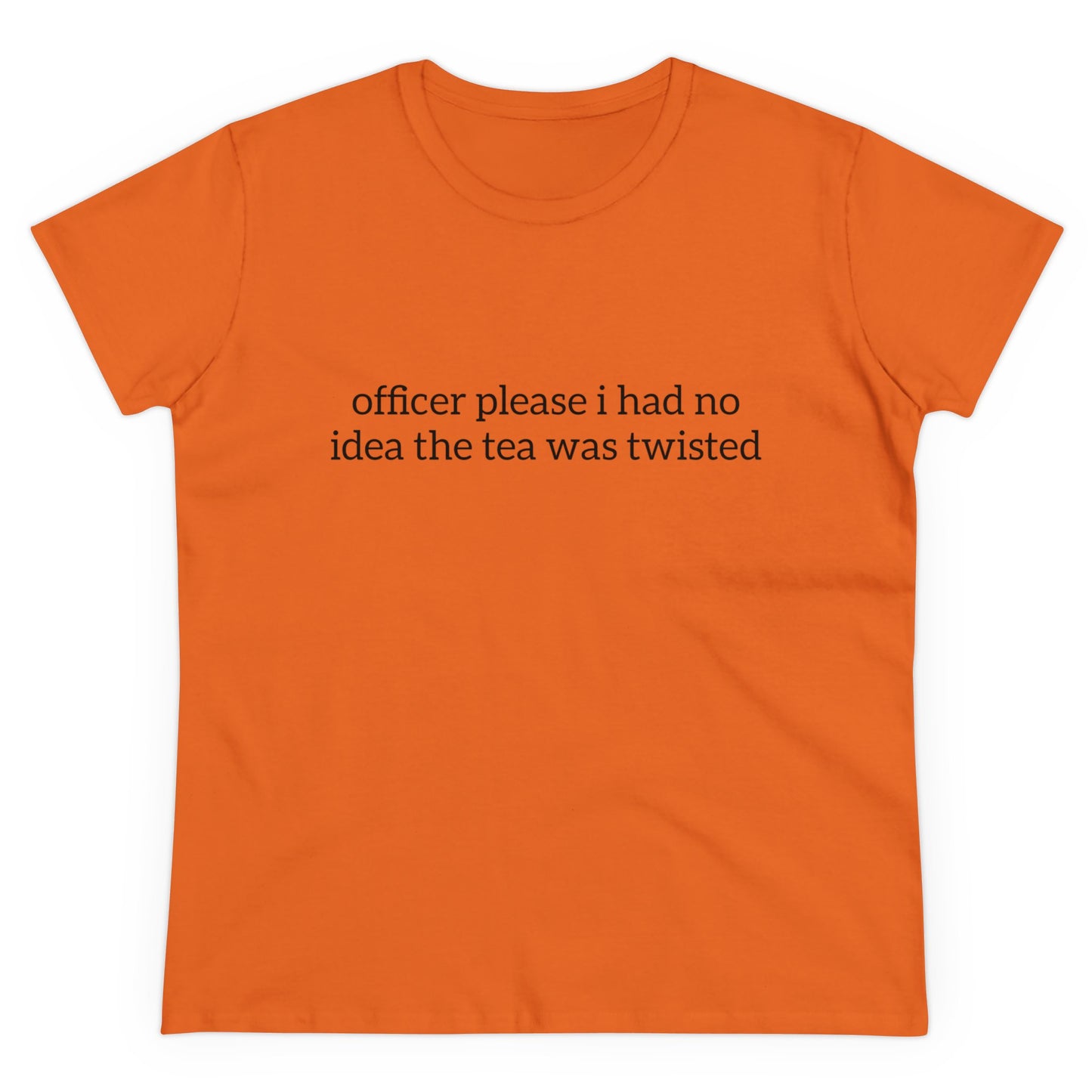 Officer Please I Had No Idea The Tea Was Twisted - Graphic Cotton Tee