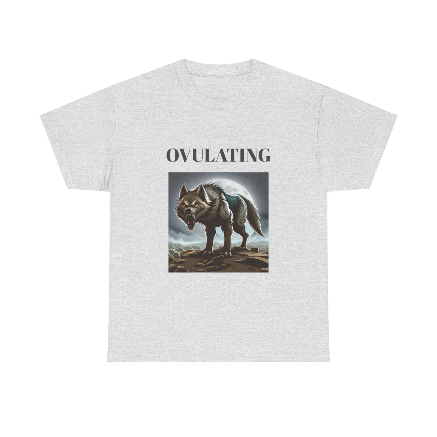 OVULATING - Graphic Unisex Heavy Cotton Tee