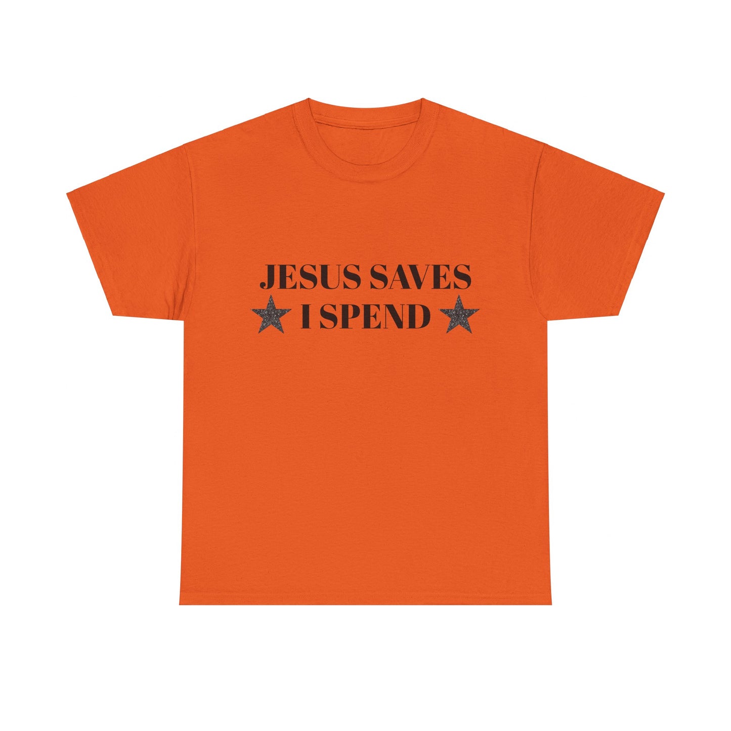 Jesus Saves, I Spend - Graphic Unisex Heavy Cotton Tee